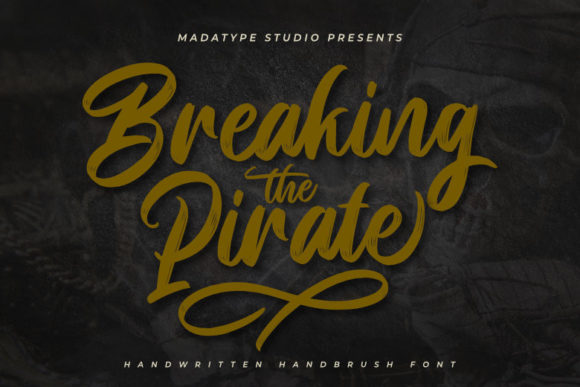 Breaking Pirate: A Script Font That Adds Sophistication to Any Project