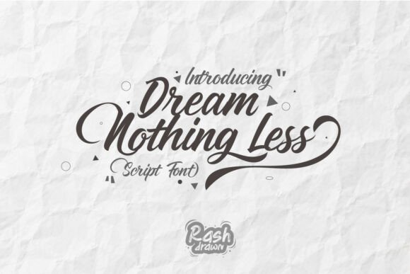 Dream Nothing Less: A Signature Script for Authentic Branding