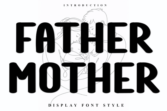 Father Mother: A Typeface That Brings Holiday Cheer to Any Design