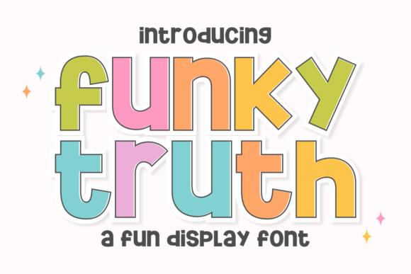 Funky Truth: A Typeface That Brings Whimsy and Warmth to Your Designs