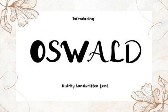 Introducing Oswald: A Handwritten Font with Real Character