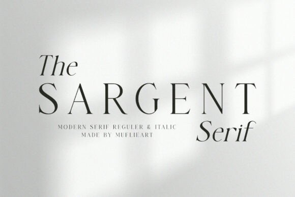 The Sargent: A Typeface for Timeless Elegance